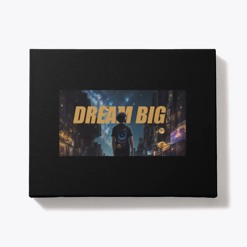 Dream Big Collection